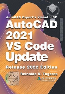 AutoCAD 2021 VS Code Update: for AutoCAD Expert's Visual LISP