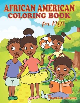 An African American Coloring Book for Kids: Black Children Fun Coloring with Positive Affirmations of Self-love Confidence Gratitude and a Can-Do Atti