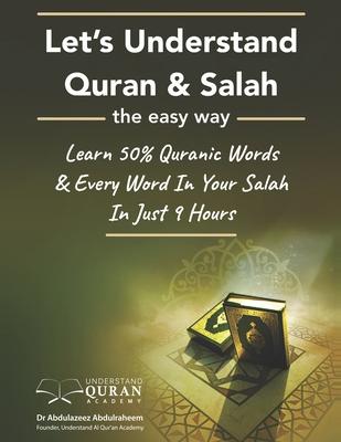 Understand Quran 50% Words & Every Word In Your Daily Salah / Prayer / Duas Meaning In Just 9 Hours