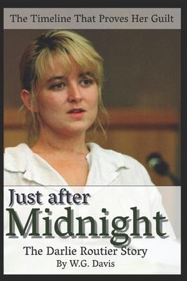 Just After Midnight: The Darlie Routier Story