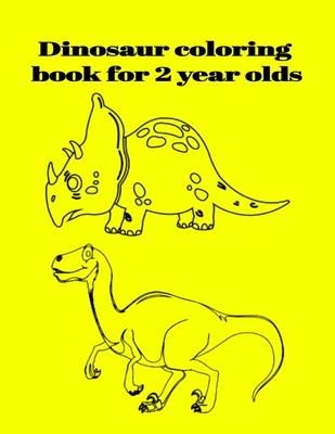 Dinosaur coloring book for 2 year olds