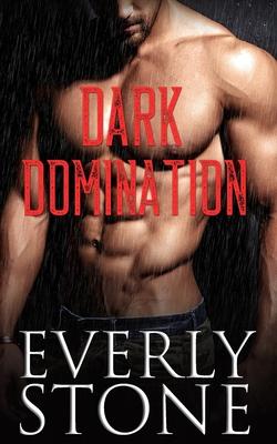 Dark Domination: A Dark Romance