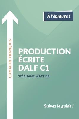 Production crite DALF C1