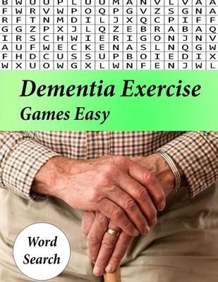 Dementia Exercise Games Easy: Puzzles to Keep Your Brain Young Dementia Activities For Seniors