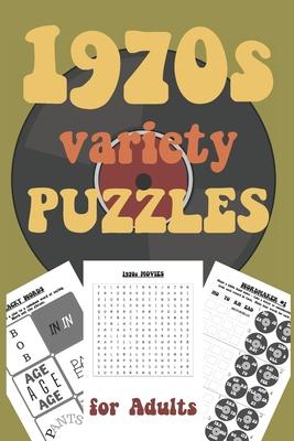 1970s Variety Puzzles for Adults: Travel Sized Word and Number Puzzles with Answers in Large Print