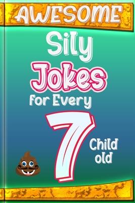 Awesome Sily Jokes for Every 7 Child old