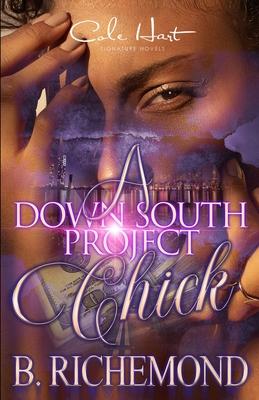 A Down South Project Chick: An African American Romance