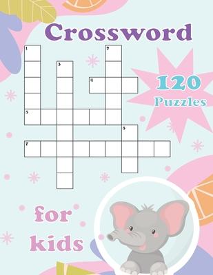 Crossword Puzzles For Kids: Fun and Challenging 120 Puzzles Book