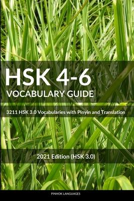 HSK 4-6 Vocabulary Guide: 3211 HSK 3.0 Vocabularies with Pinyin and Translation