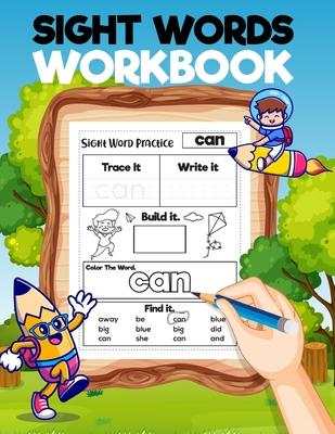 Sight Word Workbook: Ages: 4-7 year-olds