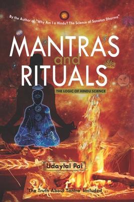 MANTRAS and RITUALS: The Logic of Hindu Science