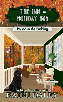 The Inn at Holiday Bay: Poison in the Pudding