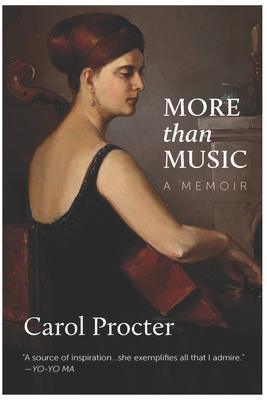 More than Music: An Exceptional Life: A Memoir by Carol Procter