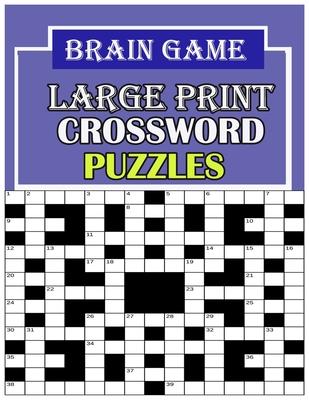 Brain game large print: crossword puzzle book