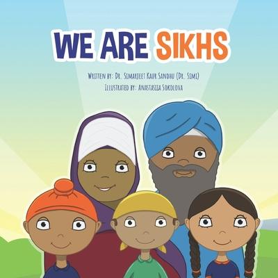 We Are Sikhs