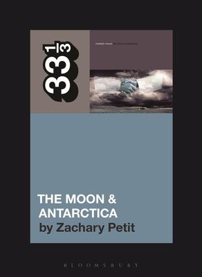 Modest Mouse's the Moon & Antarctica