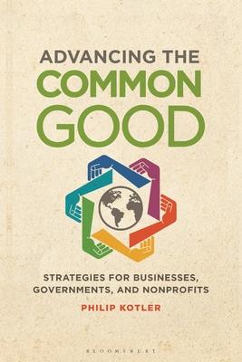 Advancing the Common Good: Strategies for Businesses, Governments, and Nonprofits