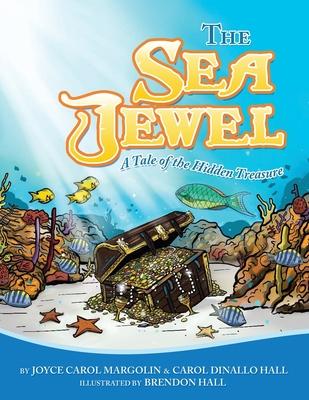 The Sea Jewel: A Tale of the Hidden Treasure