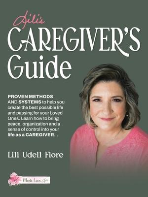 Lili's Caregiver's Guide