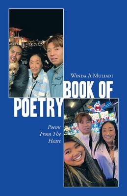 Book of Poetry: Poems From The Heart