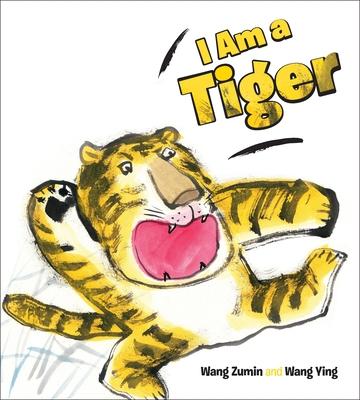 I Am a Tiger