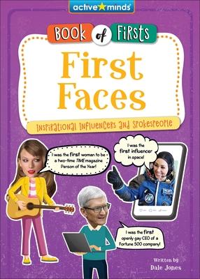 First Faces: Inspirational Influencers and Spokespeople