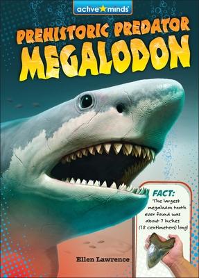 Prehistoric Predator Megalodon