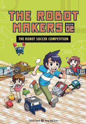 The Robot Soccer Competition: Book 2