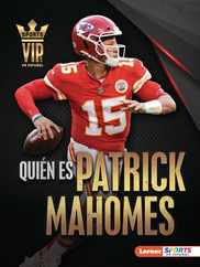 Quin Es Patrick Mahomes (Meet Patrick Mahomes): Superestrella de Kansas City Chiefs (Kansas City Chiefs Superstar) Subscription