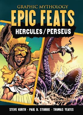 Epic Feats: The Legends of Hercules and Perseus