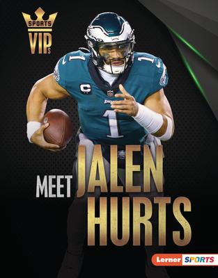 Meet Jalen Hurts: Philadelphia Eagles Superstar