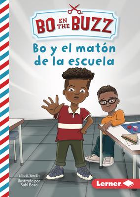 Bo Y El Matn de la Escuela (Bo and the School Bully)