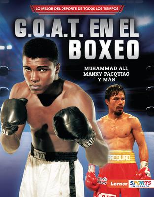 G.O.A.T. En El Boxeo (Boxing's G.O.A.T.): Muhammad Ali, Manny Pacquiao Y Ms