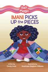 Imani Picks Up the Pieces Subscription