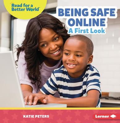 Being Safe Online: A First Look