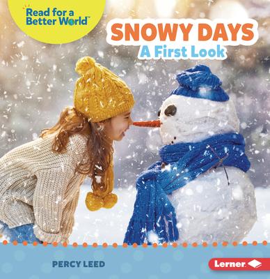 Snowy Days: A First Look