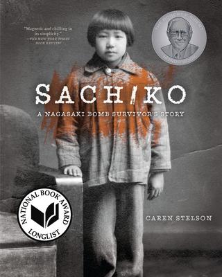 Sachiko: A Nagasaki Bomb Survivor's Story