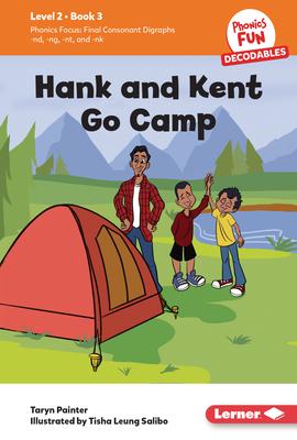 Hank and Kent Go Camp: Book 3