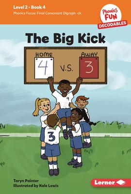 The Big Kick: Book 4