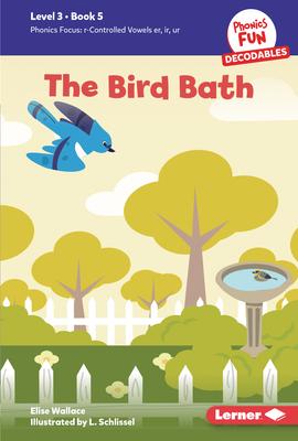 The Bird Bath: Book 5