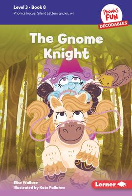 The Gnome Knight: Book 8