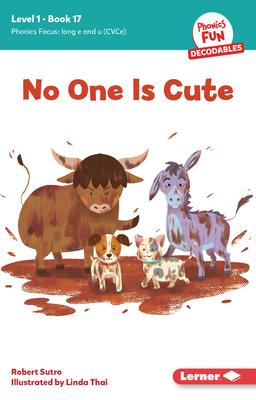 No One Is Cute: Book 17