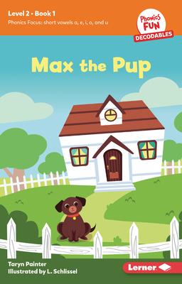 Max the Pup: Book 1