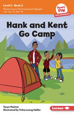 Hank and Kent Go Camp: Book 3