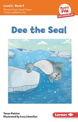 Dee the Seal: Book 9