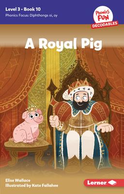 A Royal Pig: Book 10