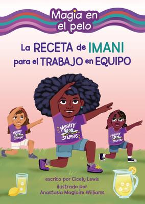 La Receta de Imani Para El Trabajo En Equipo (Imani's Recipe for Teamwork)