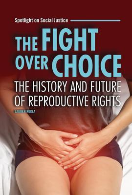 The Fight Over Choice: The History and Future of Reproductive Rights Subscription
