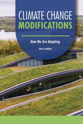 Climate Change Modifications: How We Are Adapting Subscription