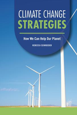 Climate Change Strategies: How We Can Help Our Planet Subscription